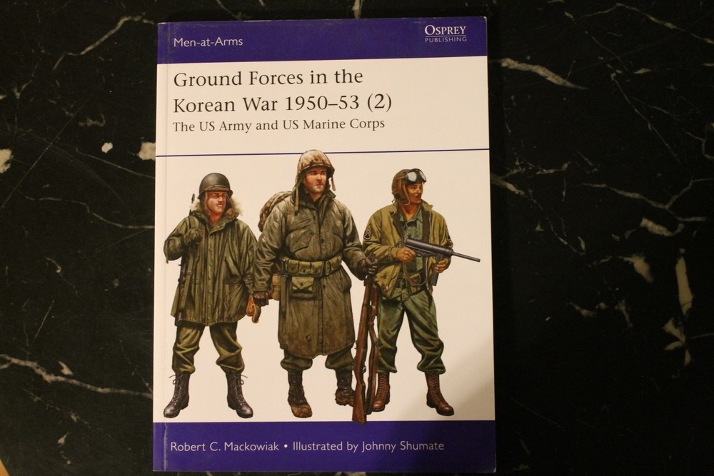 Osprey 561 Ground Forces in the Korean War 1950-53 US Army USMC uniforms