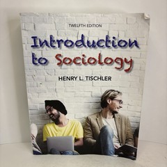 Introduction to Sociology 12th – by Tischler Henry L – Good