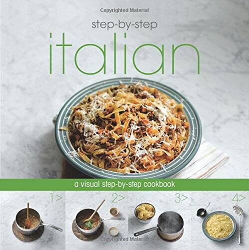 Italian Step By Step (Love Food) – Hardcover By Parragon Books – VERY GOOD