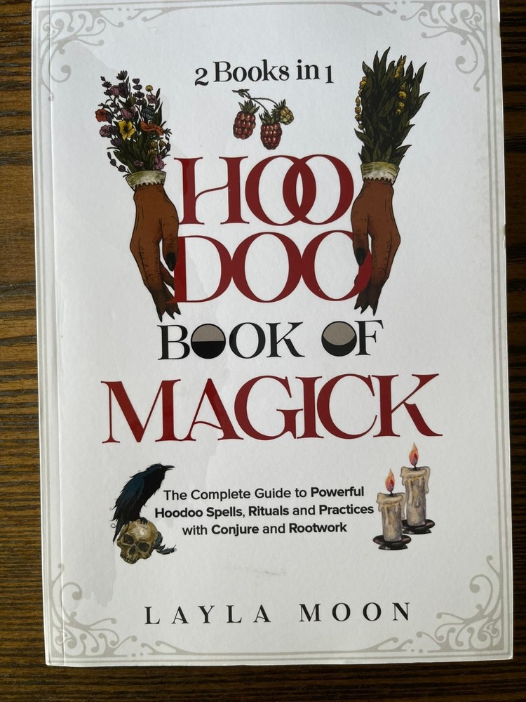 Hoodoo Book of Magick Layla Moon 2-in-1 Spells Rituals Conjure Rootwork:VG