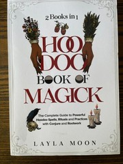 Hoodoo Book of Magick Layla Moon 2-in-1 Spells Rituals Conjure Rootwork:VG
