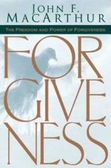 Forgiveness – Hardcover By John MacArthur – GOOD