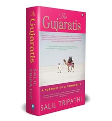 The Gujaratis: A Portrait of a Community Hardcover
