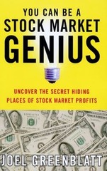 You Can Be a Stock Market Genius : Uncover the Secret Hiding Plac