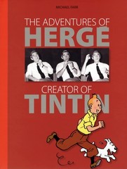 The Adventures of Herge: Creator of Tintin