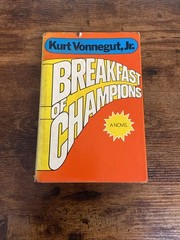 Kurt Vonnegut – Breakfast of Champions – Delacorte Press 8th Printing, 1973
