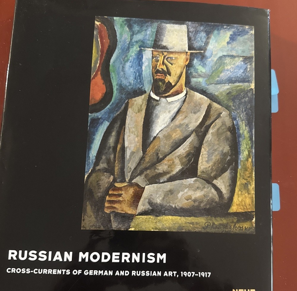 Russian Modernism : Cross-Currents of German and Russian Art, 1907-1917 by…