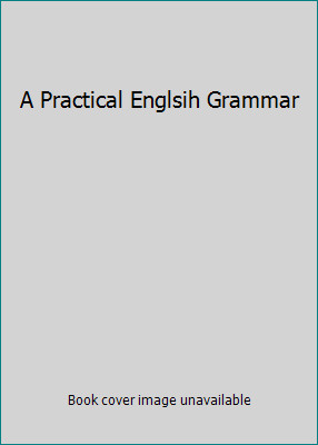 A Practical Englsih Grammar by Daozhen Zhang