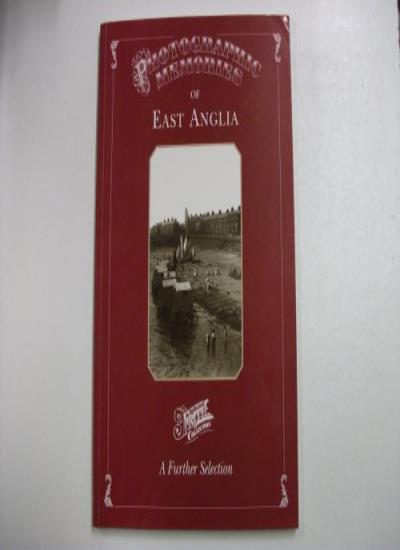 Photographic Memories of East Anglia By NOT APPLICABLE