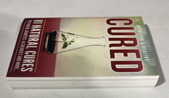 Cured : 81 Natural Cures For Cancer Diabetes Alzheimer’s And Many More Paperback