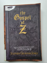 Gospel of Z by Stephen Graham Jones (2014, Trade Paperback)