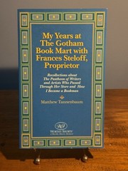 MY YEAR’S AT THE GOTHAM BOOK MART FRANCES STELOFF 2009 Signed Bibliophile Shop