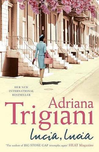 Lucia, Lucia – Paperback By Trigiani, Adriana – GOOD