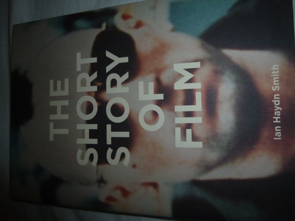 the short story of film-ian haydn smith softcover book