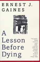 A Lesson Before Dying (Oprah’s Book Club) by Ernest J. Gaines