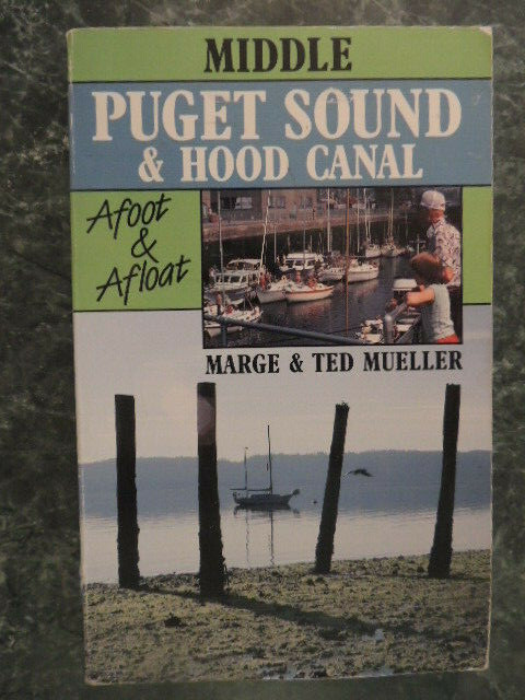 Middle Puget Sound and Hood Canal: (Washington) by Mueller, 255 pages, 1990