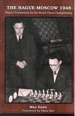 The Hague – Moscow 1948 Match Tournament For The World Chess Championship