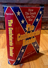 Confederate Reader by Richard B. Harwell 1992 – How the South Saw the Civil War