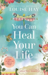 You Can Heal Your Life, Paperback by Hay, Louise, Brand New, Free shipping in…
