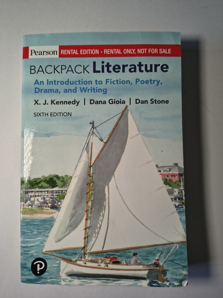 Backpack Literature: An Introduction to Fiction, Poetry, Drama, and Writing
