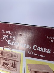 Al Stohlman LEATHERCRAFT Lot of 6 – The Art Of Leather Cases, Hand Sewing, Buck
