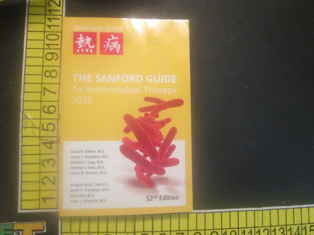 The Sanford Guide to Antimicrobial Therapy 2022 (52nd Edition)