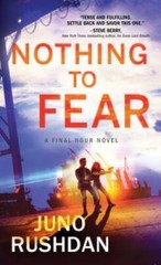 Nothing to Fear (Final Hour) – Mass Market Paperback By Rushdan, Juno – GOOD