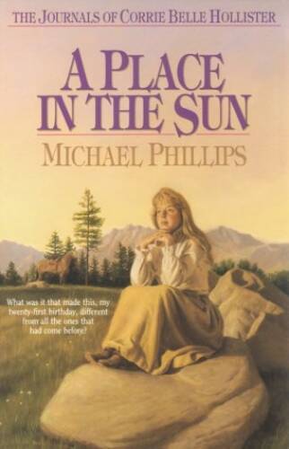 A Place in the Sun (The Journals of Corrie Belle Hollister #4) – VERY GOOD