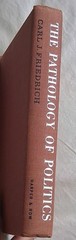 Harper & Row The Pathology of Politics Carl J Friedrich 1st Ed 1972 Hardcover DJ