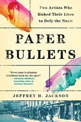 Paper Bullets Two Artists Who – Hardcover – VERY GOOD