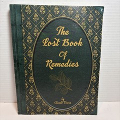 The Lost Book of Remedies Claude Davis Paperback 2018 First Edition