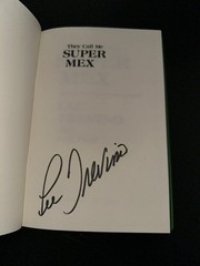 They Call Me Super Mex: The Autobiography of Lee Trevino Signed HC Rare