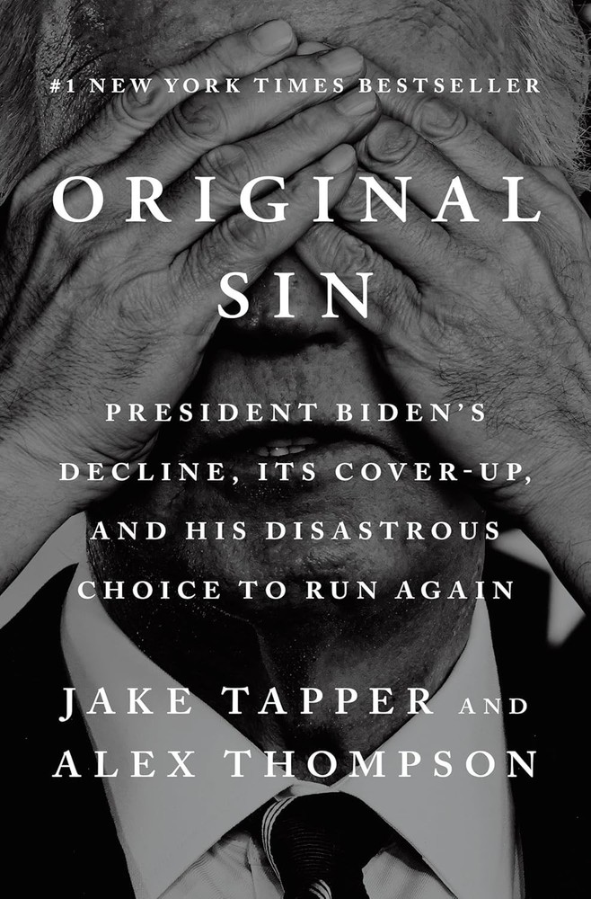 Original Sin Jake Tapper Alex Thompson Hardcover Political Nonfiction