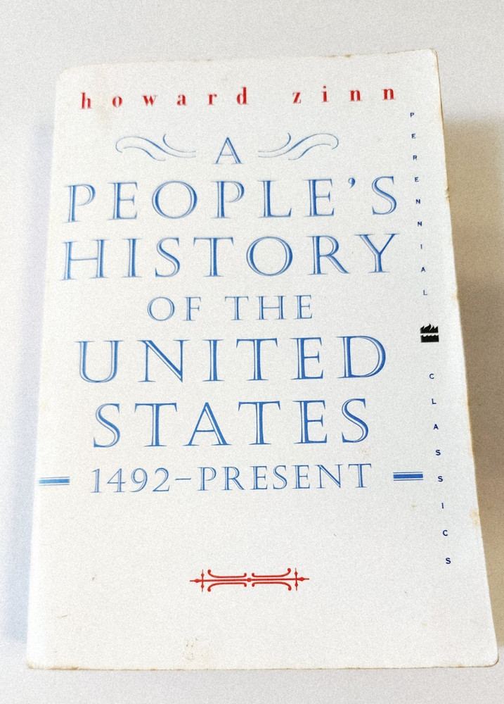 A PEOPLE’S HISTORY OF THE UNITED STATES By Howard Zinn