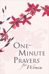 One-Minute Prayers for Women Gift Edition: Christian Prayer Devotional Mothe…