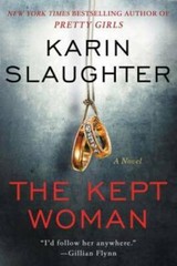 The Kept Woman: A Novel (Will Trent) – Hardcover By Slaughter, Karin – GOOD