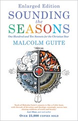 Sounding The Seasons Enlarged Edition: Seventy Sonnets For C…
