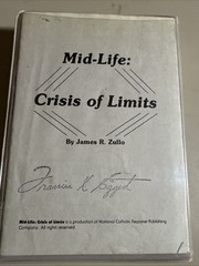 Mid-Life and Crisis of Limits James R. Zullo NCR 4 Cassette Tapes 1977 Catholic