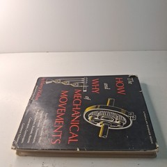 Vintage 1968 The How and Why of Mechanical Movements – Harry Walton – HC