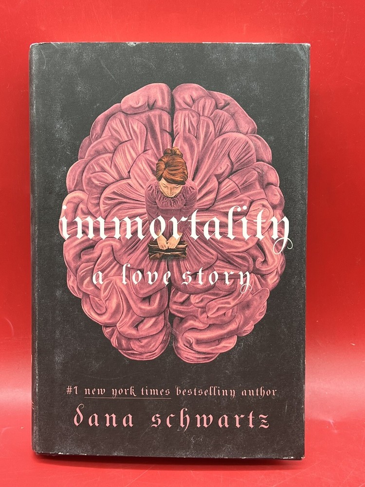 The Anatomy Duology Ser.: Immortality: a Love Story by Dana Schwartz (2023)