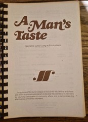 A Man’s Taste • Junior League of Memphis • 1980 • Spiral Bound • Good Condition