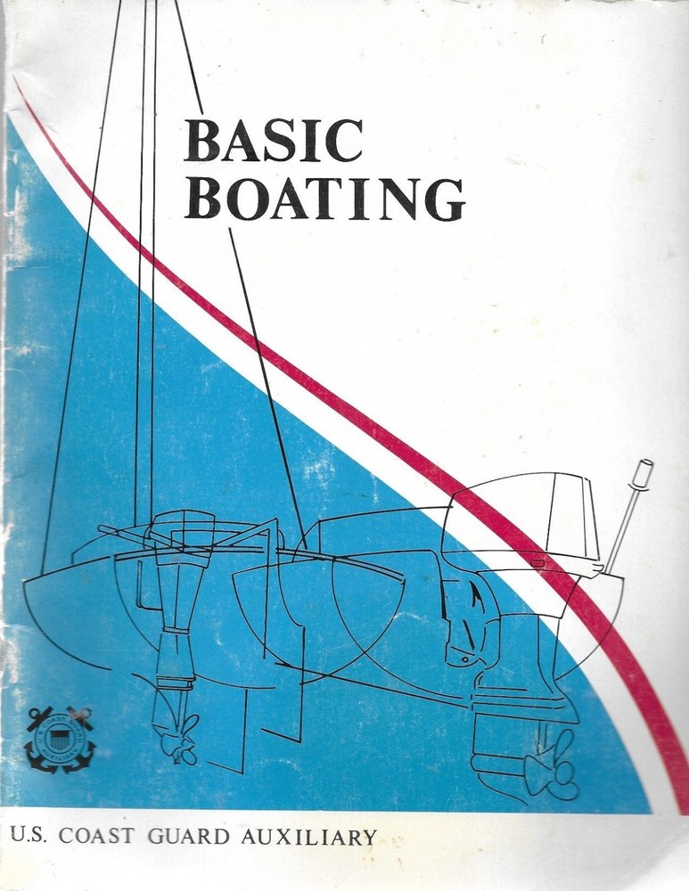 Basic Boating US Coast Guard Auxiliary 3 Lesson Boating Course 1979 Pb Illus