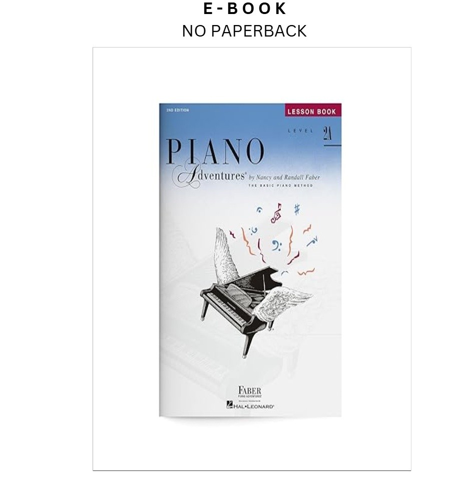 Piano Adventures: Lesson Book – Level 2A, 2nd Edition , Nancy Faber (Composer) 1