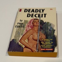 Deadly Deceit Paul Curtis Adult Reading Newstand Library 1961