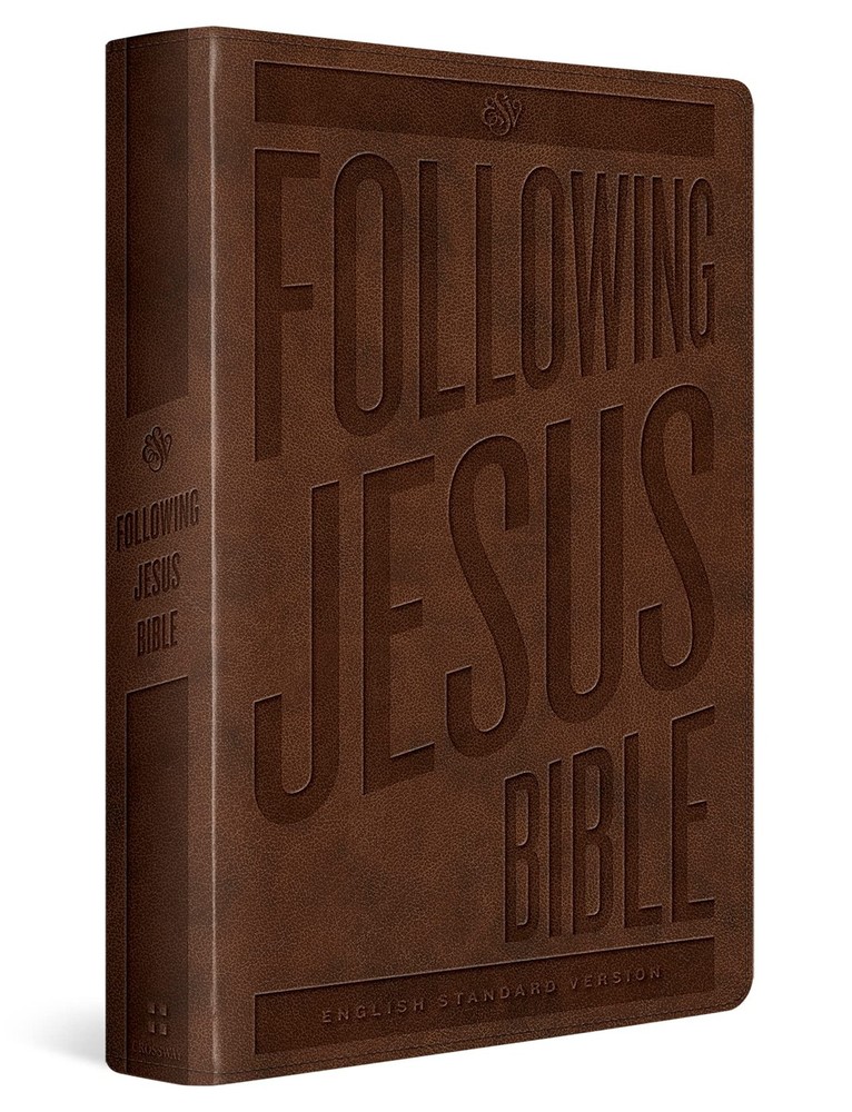 ESV Following Jesus Bible (TruTone, Brown) by ESV Bibles