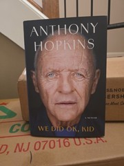 Anthony Hopkins WE DID OK, KID Signed 1st Edition Hardcover Book Autographed