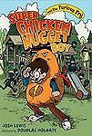 Super Chicken Nugget Boy and the Furious Fry – paperback Holgate, Douglas|Le…