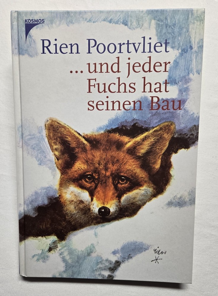 Rien Poortvliet: … und jeder Fuchs hat seinen Bau, Kosmos 2001, HC