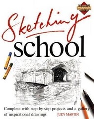 Sketching School; Learn as You Go – 0895774054, Judy Martin, hardcover