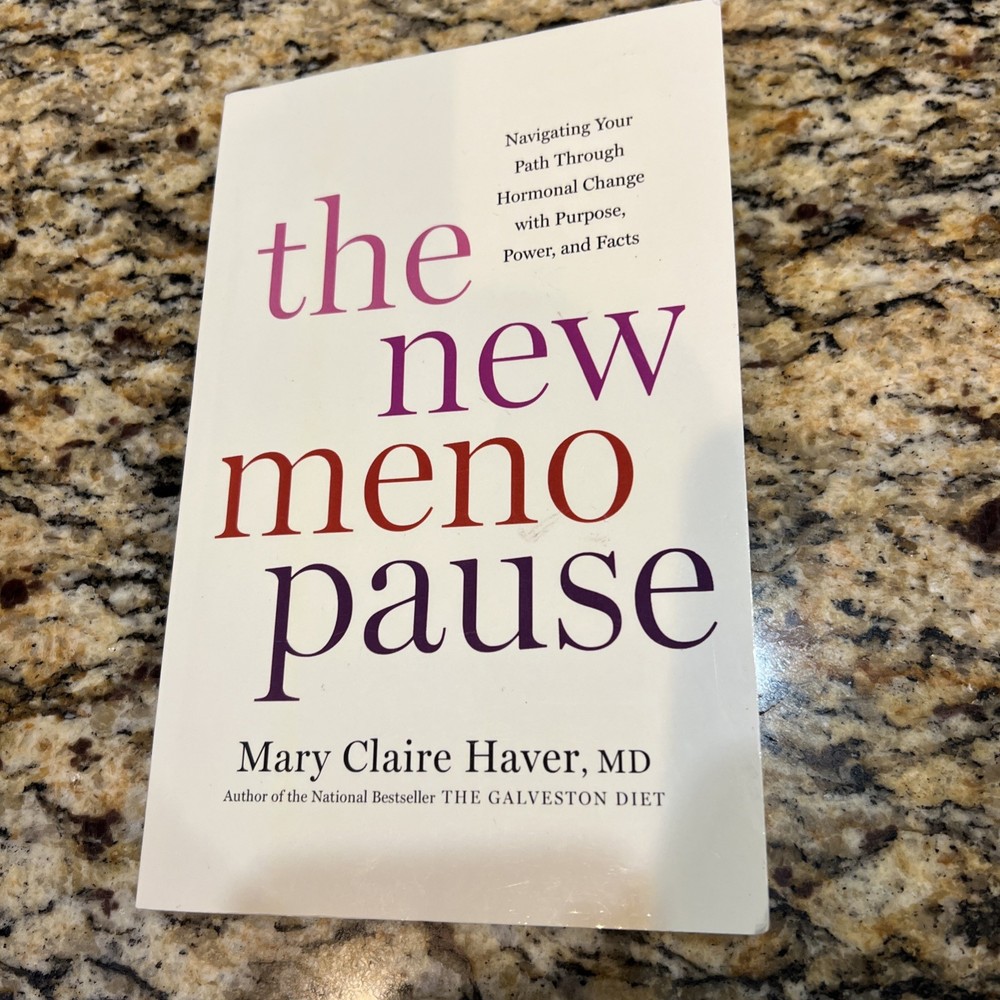 New Menopause Navigating Your Path Through Hormonal Change w/Purpose,Power, Fact